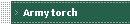 Army torch